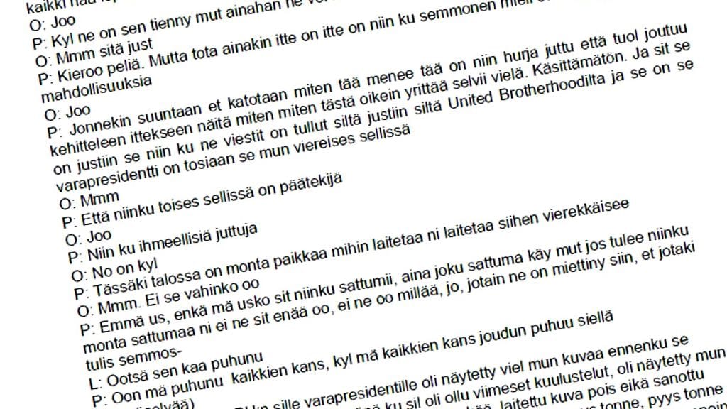 Krp salakuunteli vankilassa tynnyrijutussa epäillyn (P) keskustelua vaimonsa (O) kanssa. Epäilty kertoi uhkauksista ja naapuriselliin tulleesta jengiläisestä.