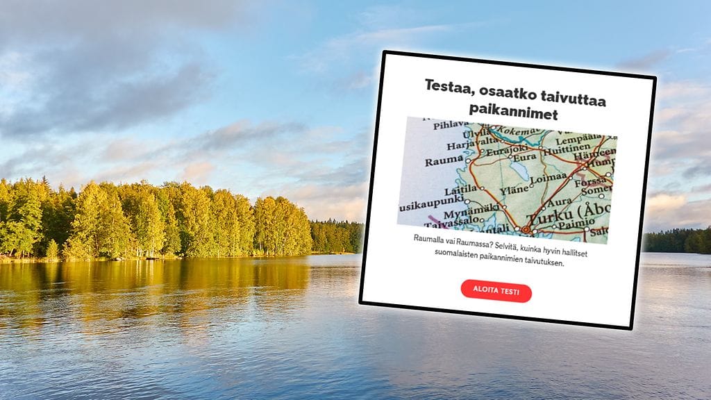 Testi paljastaa, kuinka hyvä olet taivuttamaan suomalaisia paikannimiä.